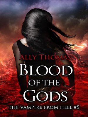 cover image of Blood of the Gods--(The Vampire from Hell Part 5)